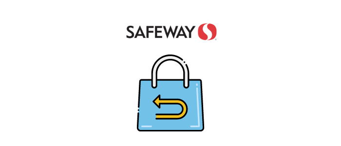 Safeway Return Policy Explained
