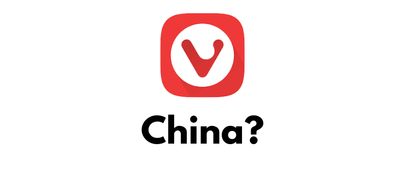 Is Vivaldi Browser owned by China